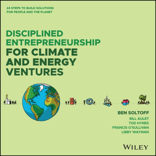Book cover of: Disciplined Entrepreneurship for Climate and Energy Ventures. By: Bill Aulet
