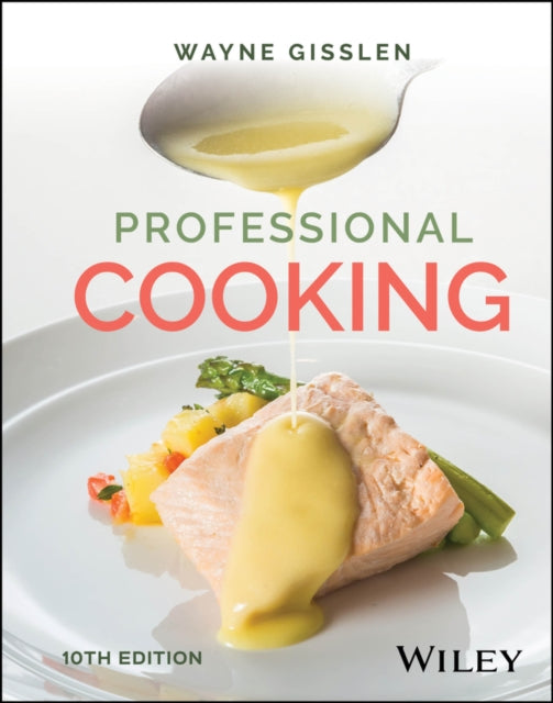 Book cover of: Professional Cooking, with eBook Access Code. By: Wayne Gisslen