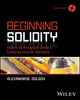 Book cover of: Beginning Solidity. By: Alexandros Dolgov