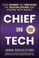 Book cover of: Chief in Tech. By: Anna Radulovski