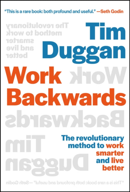 Book cover of: Work Backwards. By: Tim Duggan