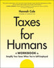 Book cover of: Taxes for Humans Workbook