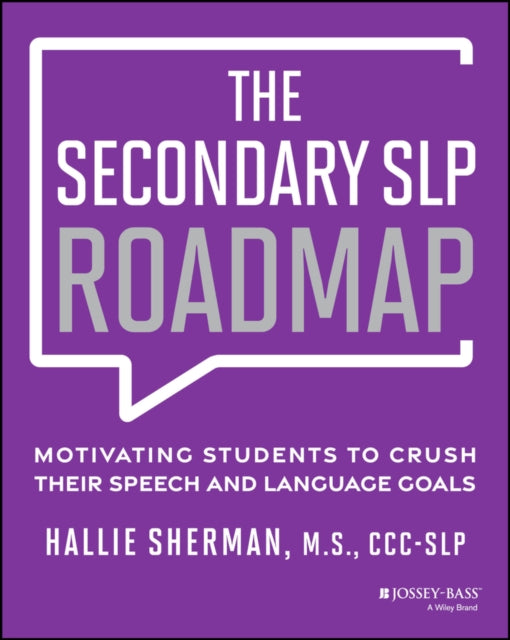 Book cover of: Secondary SLP Roadmap