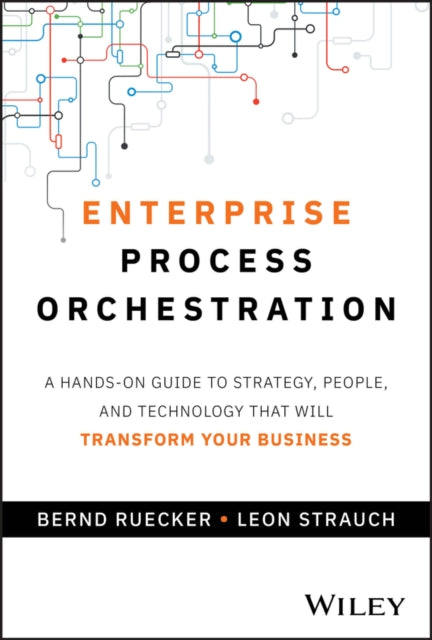 Book cover of: Enterprise Process Orchestration. By: Bernd Ruecker