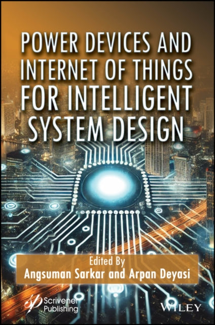Book cover of: Power Devices and Internet of Things for Intelligent System Design