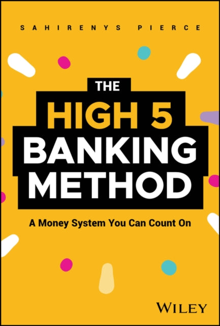 High-5 Banking Method