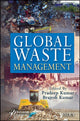 Book cover of: Global Waste Management. By: Pradeep Kumar