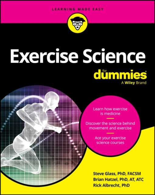 Book cover of: Exercise Science For Dummies. By: Steve Glass