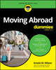 Book cover of: Moving Abroad For Dummies. By: Kristin M. Wilson