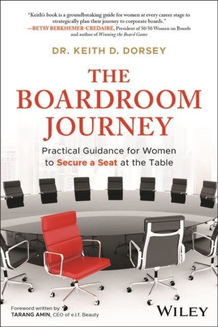 Book cover of: Boardroom Journey. By: Keith D. Dorsey