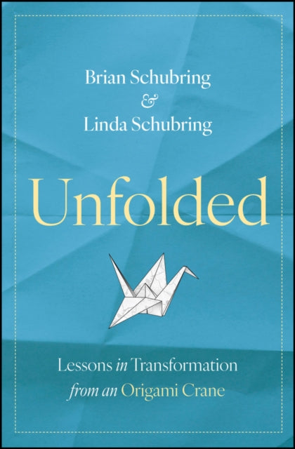 Book cover of: Unfolded. By: Brian Schubring