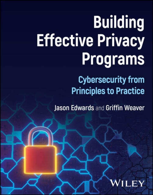 Book cover of: Building Effective Privacy Programs. By: Weaver