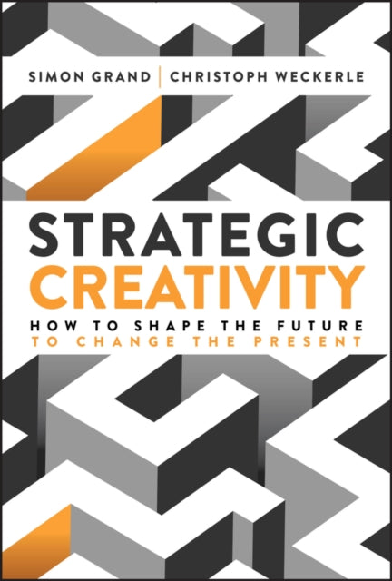 Book cover of: Strategic Creativity