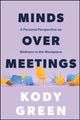Minds Over Meetings