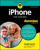 Book cover of: IPHONE FOR SENIORS FOR DUMMIES. By: SPIVEY, DWIGHT
