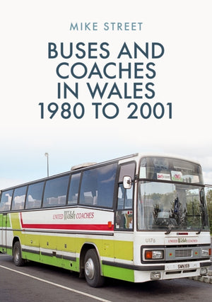 Buses and Coaches in Wales: 1980 to 2001