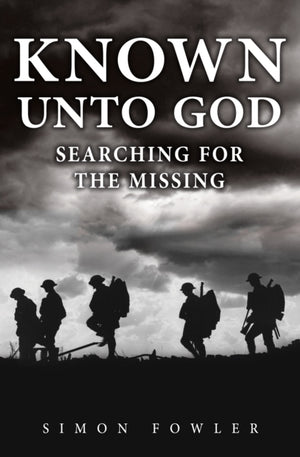Known Unto God, Searching for the Missing