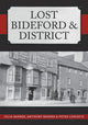 Book cover of: Lost Bideford & District. By: Julia Barnes