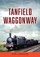 Book cover of: Tanfield Waggonway