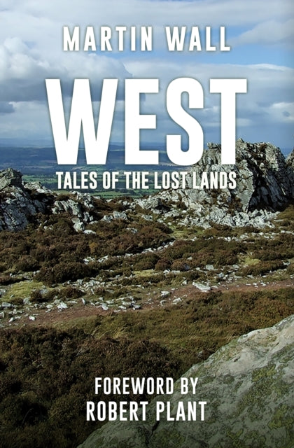 Book cover of: West: Tales of the Lost Lands. By: Martin Wall