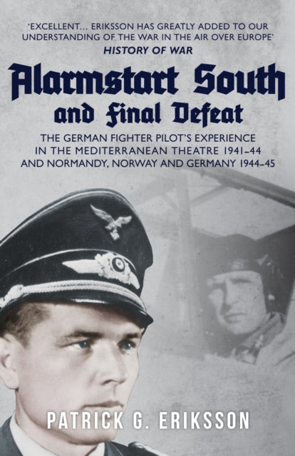 Book cover of: Alarmstart South and Final Defeat. By: Patrick G. Eriksson