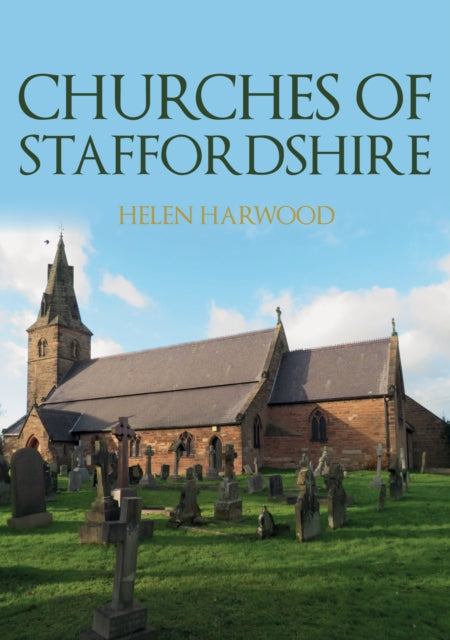 Book cover of: Churches of Staffordshire. By: Helen Harwood