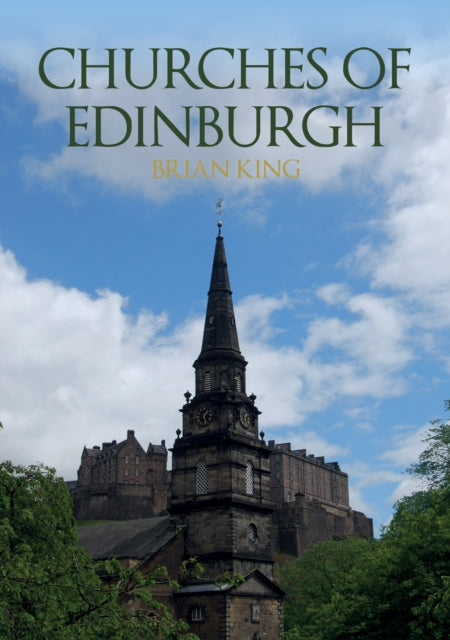 Book cover of: Churches of Edinburgh. By: Brian King