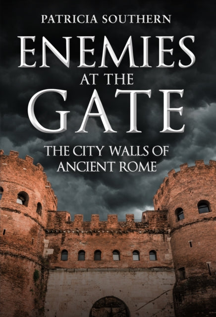 Book cover of: Enemies at the Gate. By: Patricia Southern