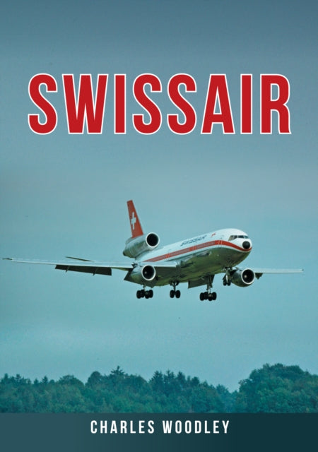 Book cover of: Swissair. By: Charles Woodley