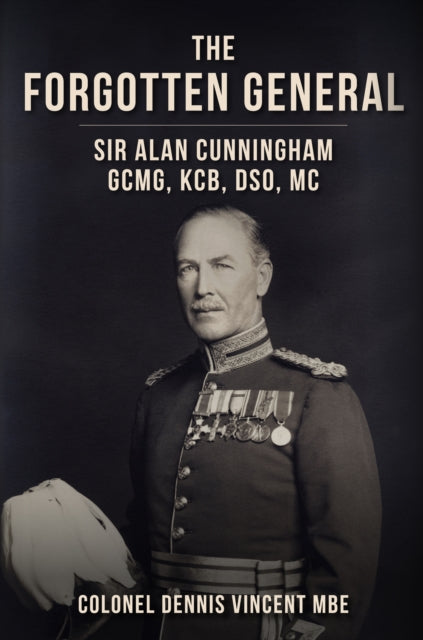 Book cover of: Forgotten General. By: Dennis Vincent