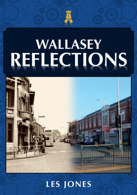 Book cover of: Wallasey Reflections. By: Les Jones