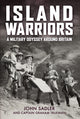 Book cover of: Island Warriors. By: John Sadler