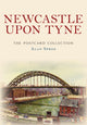 Book cover of: Newcastle upon Tyne The Postcard Collection. By: Alan Spree
