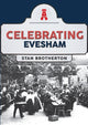 Book cover of: Celebrating Evesham. By: Stan Brotherton