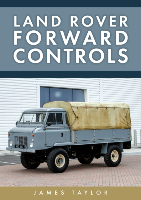 Book cover of: Land Rover Forward Controls