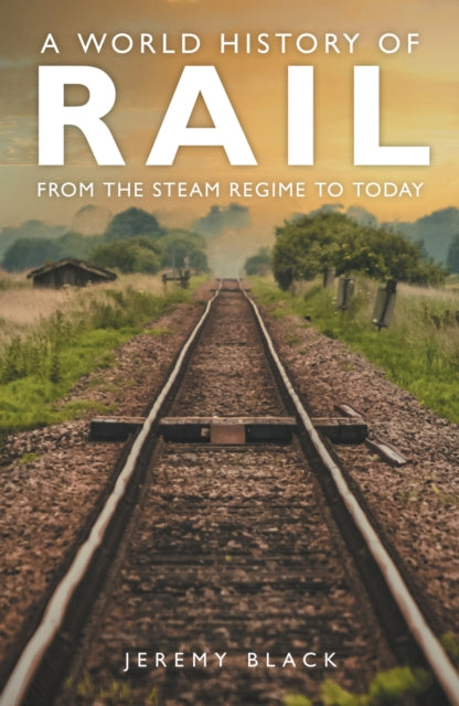 Book cover of: World History of Rail