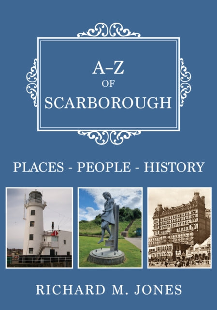 Book cover of: A-Z of Scarborough