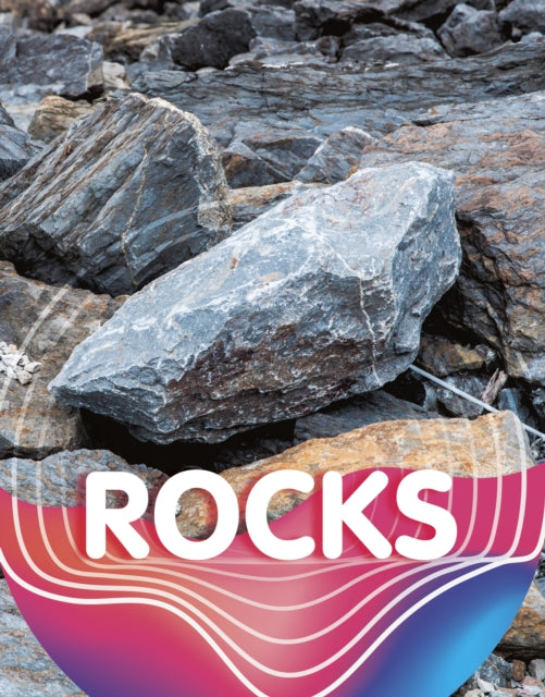 Book cover of: Rocks. By: Tamra Orr