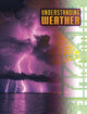 Book cover of: Understanding Weather. By: Megan Cooley Peterson