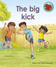 Book cover of: big kick. By: Paul George
