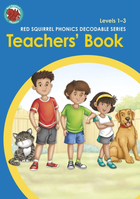 Book cover of: Red Squirrel Phonics Teachers' Book Levels 1-3
