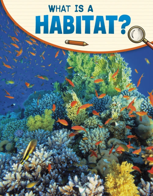 Book cover of: What Is a Habitat?. By: Lisa M. Bolt Simons