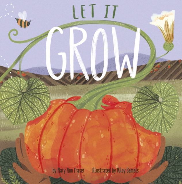 Book cover of: Let It Grow. By: Mary Ann Fraser
