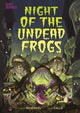 Book cover of: Night of the Undead Frogs. By: Katie Schenkel