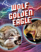 Book cover of: Wolf vs Golden Eagle. By: Lisa M. Bolt Simons