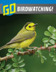 Book cover of: Go Birdwatching!. By: Julia Garstecki-Derkovitz