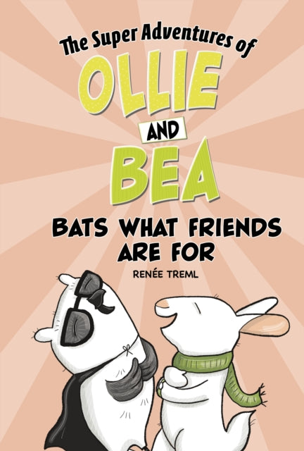 Book cover of: Bats What Friends Are For. By: Renée Treml