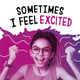Book cover of: Sometimes I Feel Excited. By: Jaclyn Jaycox
