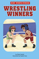 Book cover of: Wrestling Winners. By: Elliott Smith