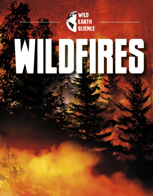 Book cover of: Wildfires. By: Jaclyn Jaycox